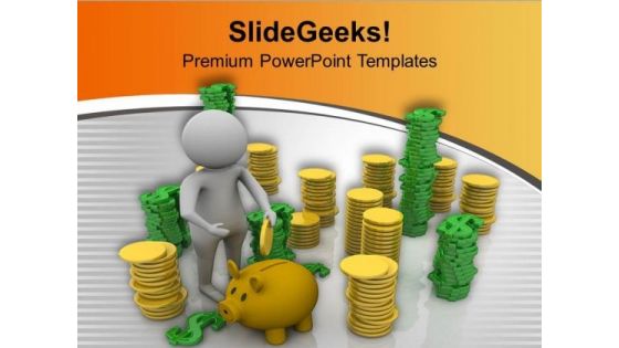 Put Small Amount In Saving PowerPoint Templates Ppt Backgrounds For Slides 0613