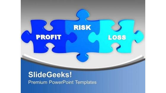 Puzzles With Profit Risk And Loss Business PowerPoint Templates Ppt Backgrounds For Slides 0313