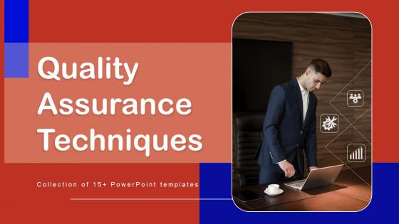 Quality Assurance Techniques Ppt Powerpoint Presentation Complete Deck With Slides