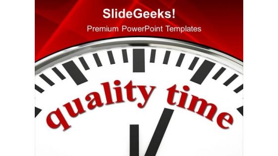 Quality Time Business PowerPoint Templates And PowerPoint Themes 1112