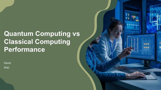 Quantum Computing Vs Classical Computing Performance PPT Summary AT