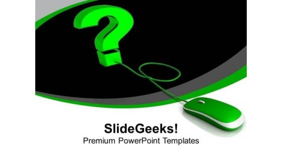 Question Mark With Mouse Communication PowerPoint Templates Ppt Backgrounds For Slides 0113 Question Mark With Mouse Communication PowerPoint Templates Ppt Backgrounds For Slides 0113