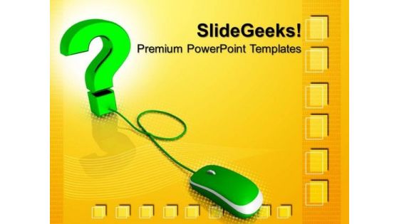 Question Symbol With Mouse Communication PowerPoint Templates And PowerPoint Themes 0712