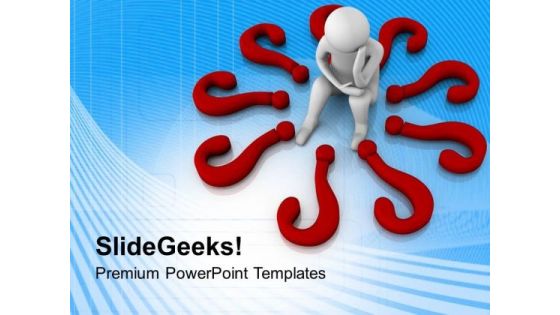 Questions Can Not Let You Down PowerPoint Templates Ppt Backgrounds For Slides 0713 Questions Can Not Let You Down PowerPoint Templates Ppt Backgrounds For Slides 0713