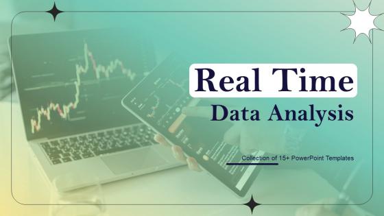 Real Time Data Analysis Ppt Powerpoint Presentation Complete Deck With Slides