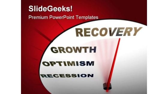 Recession Recovery Growth Business PowerPoint Templates And PowerPoint Backgrounds 0811