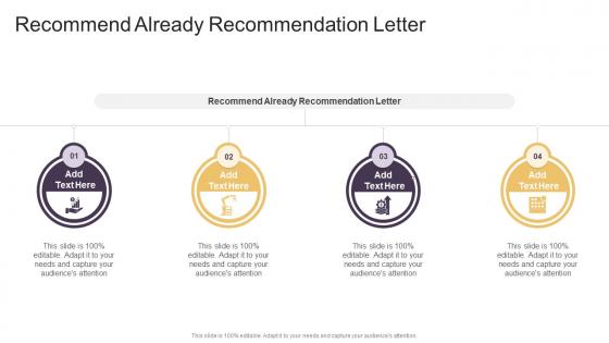 Recommend Already Recommendation Letter In Powerpoint And Google Slides Cpb