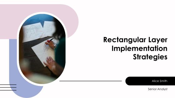 Rectangular Layer Implementation Strategies PPT Example AT