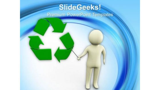 Recycling Can Save World PowerPoint Templates Ppt Backgrounds For Slides 0713