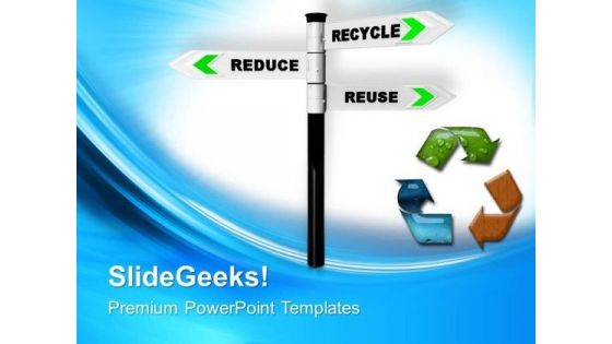 Recycling Concept Signpost PowerPoint Templates Ppt Backgrounds For Slides 0713