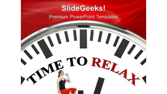 Relax Time For Leisure And Fun PowerPoint Templates Ppt Backgrounds For Slides 0313 Relax Time For Leisure And Fun PowerPoint Templates Ppt Backgrounds For Slides 0313