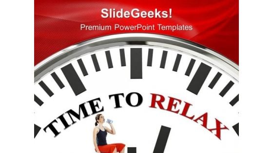 Relax Time For Leisure And Fun PowerPoint Templates Ppt Backgrounds For Slides 0313