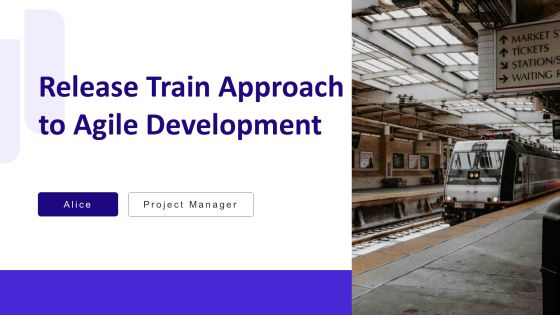 Release Train Approach To Agile Development PPT Template AT