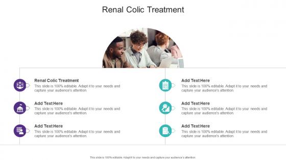 Renal Colic Treatment In Powerpoint And Google Slides Cpb