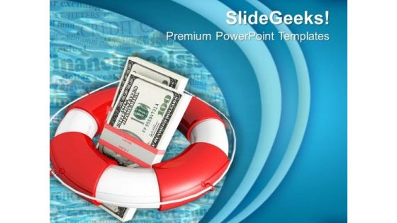 Rescue Money In Crisis PowerPoint Templates And PowerPoint Themes 0912