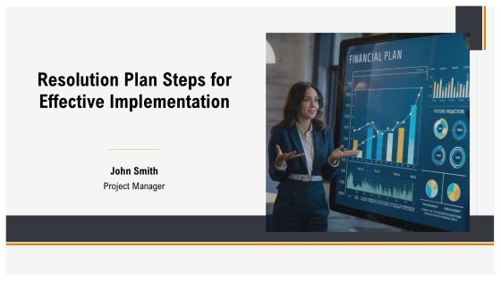 Resolution Plan Steps For Effective Implementation PPT Template AT