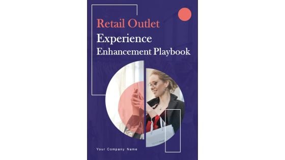 Retail Outlet Experience Enhancement Playbook Template Retail Outlet Experience Enhancement Playbook Template