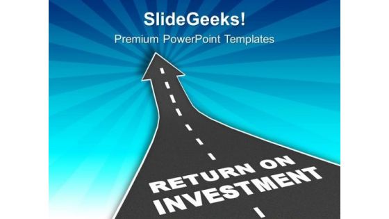 Return On Investment Concept Of Investment PowerPoint Templates Ppt Backgrounds For Slides 0513