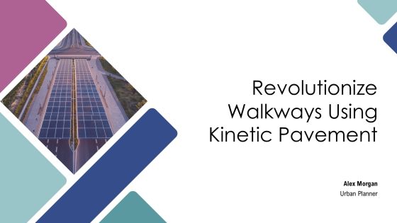 Revolutionize Walkways Using Kinetic Pavement PPT Example AT