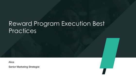 Reward Program Execution Best Practices PPT Presentation AT
