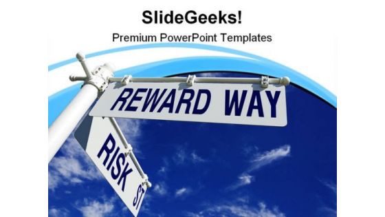 Risk Street And Reward Way Symbol PowerPoint Themes And PowerPoint Slides 0811