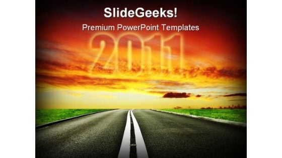 Road To Ahead2011 Future PowerPoint Themes And PowerPoint Slides 0211 Road To Ahead2011 Future PowerPoint Themes And PowerPoint Slides 0211