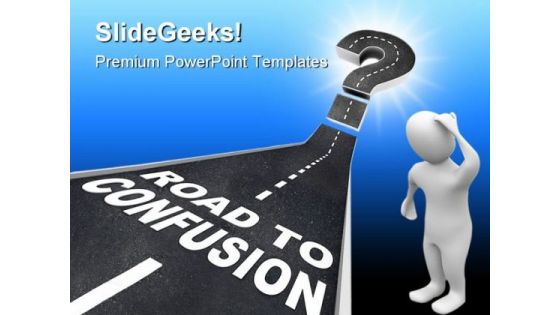 Road To Confusion People PowerPoint Backgrounds And Templates 0111