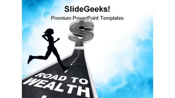 Road To Wealth People PowerPoint Templates And PowerPoint Backgrounds 0811