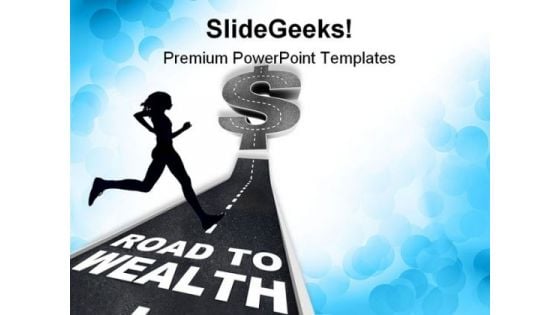 Road To Wealth People PowerPoint Themes And PowerPoint Slides 0811