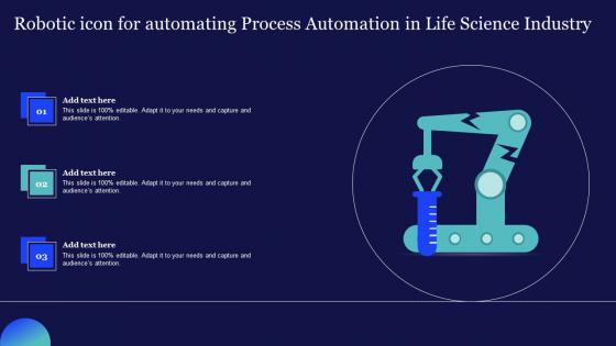 Robotic Icon For Automating Process Automation In Life Science Industry Background Pdf