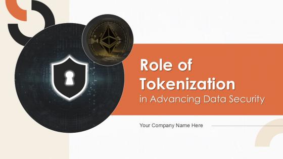 Role of Tokenization in Advancing Data Security PPT Example