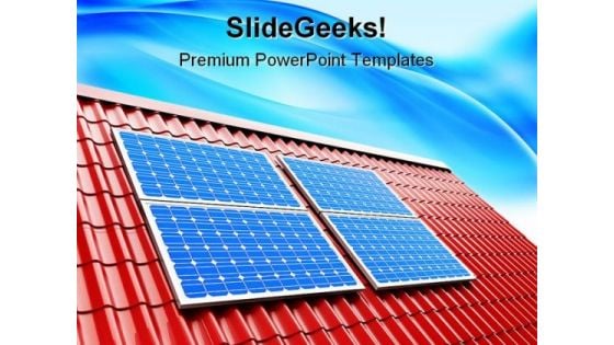 Roof Solar Panels Technology PowerPoint Templates And PowerPoint Backgrounds 0211