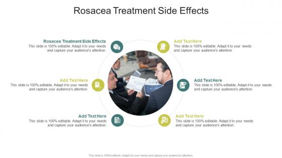 Rosacea Treatment Side Effects In Powerpoint And Google Slides Cpb