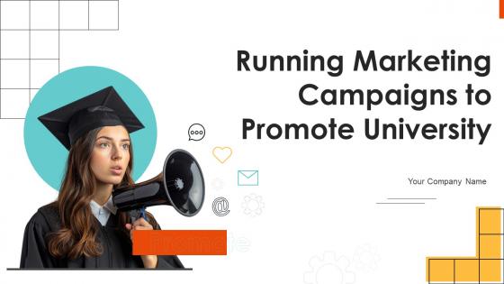 Running Marketing Campaigns To Promote University Strategy CD V Running Marketing Campaigns To Promote University Strategy CD V