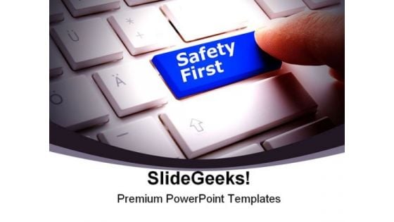 Safety First Computer PowerPoint Backgrounds And Templates 1210