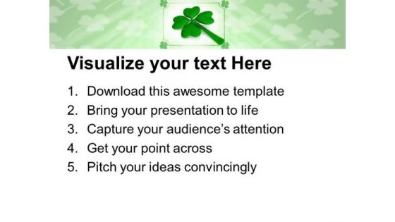 Saint Patrick Day Lucky Clover Leaf Celebration PowerPoint Templates Ppt Backgrounds For Slides 0313