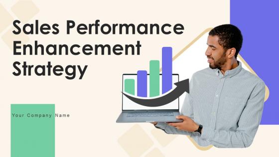 Sales Performance Enhancement Strategy Ppt Powerpoint Presentation Complete Deck With Slides