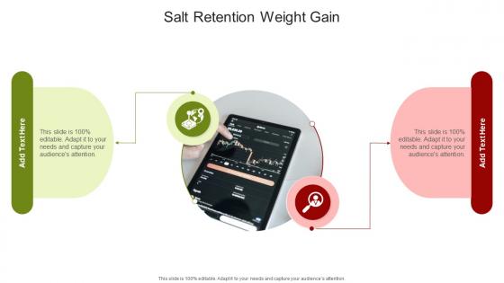 Salt Retention Weight Gain In Powerpoint And Google Slides Cpb