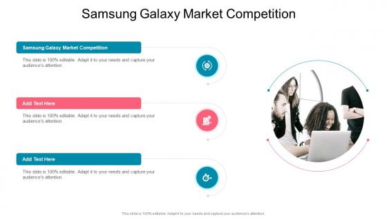 Samsung Galaxy Market Competition In Powerpoint And Google Slides Cpb