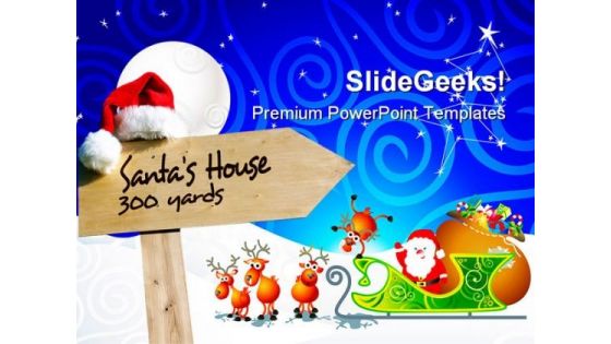 Santa House Signpost Holidays PowerPoint Templates And PowerPoint Backgrounds 0811