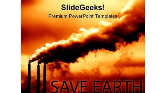 Save Earth Environment PowerPoint Backgrounds And Templates 1210