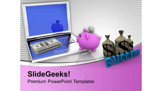 Save Money And Do Banking Online PowerPoint Templates Ppt Backgrounds For Slides 0513