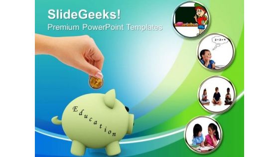 Save Money For Education PowerPoint Templates And PowerPoint Themes 0812