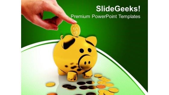 Save Money In Piggy Bank Business PowerPoint Templates And PowerPoint Themes 0912