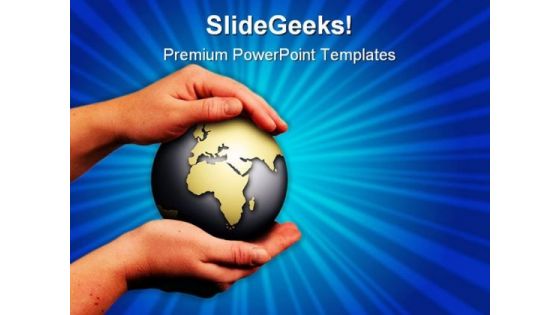 Save The World Globe PowerPoint Templates And PowerPoint Backgrounds 0811