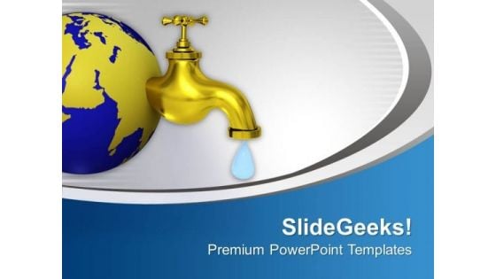 Save Your Planet By Saving Water PowerPoint Templates Ppt Backgrounds For Slides 0613