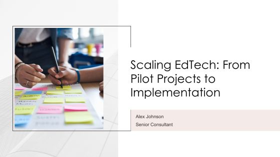 Scaling Edtech From Pilot Projects To Implementation PPT Presentation AT