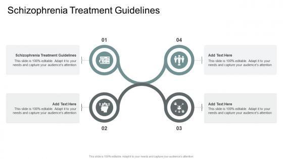 Schizophrenia Treatment Guidelines In Powerpoint And Google Slides Cpb