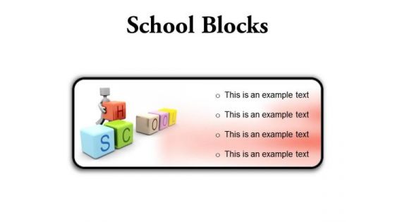 School Blocks Education PowerPoint Presentation Slides R