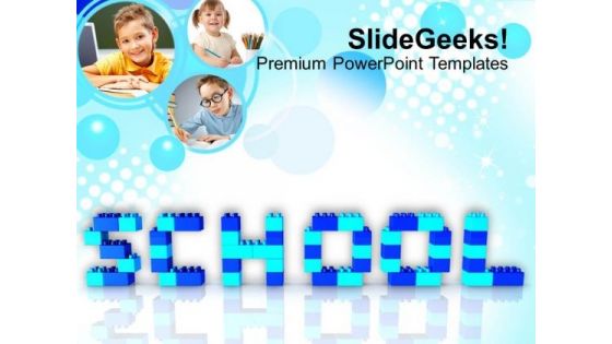 School Word With Lego Blocks Education PowerPoint Templates Ppt Backgrounds For Slides 0113